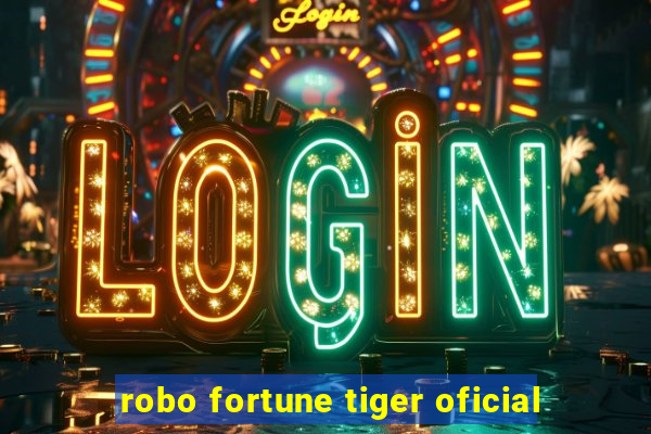 robo fortune tiger oficial